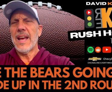REKAP Rush Hour 🚗 - Are the Chicago Bears going to trade up in the 2nd round?