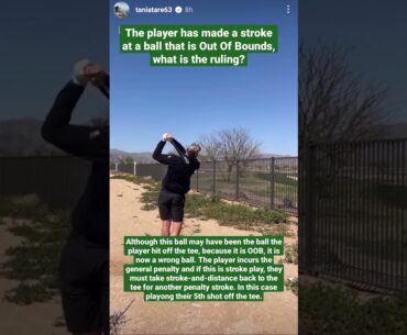 Making Stroke at Ball Out Of Bounds - Golf Rules Explained