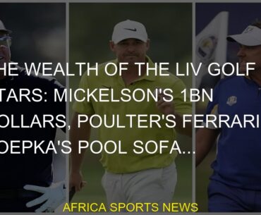 #Agency_SAM #Golf #sofa #Mickelson #English #Poulter #wealth #Ferraris #en/golf #pool #stars #dollar