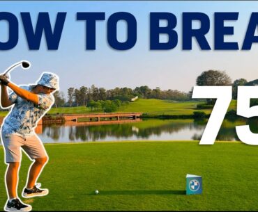 How to Break 75 with a TRIPLE and DOUBLE BOGEY
