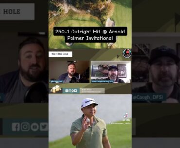 250-1 Outright Hit on Kurt Kitayama @ The Arnold Palmer Invitational