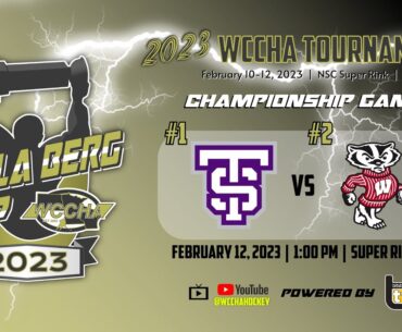 2023 WCCHA Tournament - Championship Game (#1 St. Thomas vs. #2 Wisconsin)