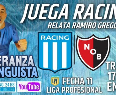 #VIVO / #RACING Vs #NEWELLS / FECHA 11° / #LPF / TRANSMISIÓN ESPERANZA RACINGUISTA