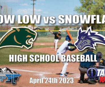 SHOW LOW vs SNOWFLAKE High School Baseball Full Game