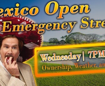 Mexico Open | Emergency Stream | PGA DFS | DraftKings Strategy | (Not) Picks