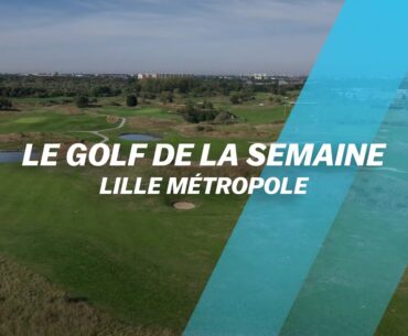 Découvrez le golf... de Lille Métropole