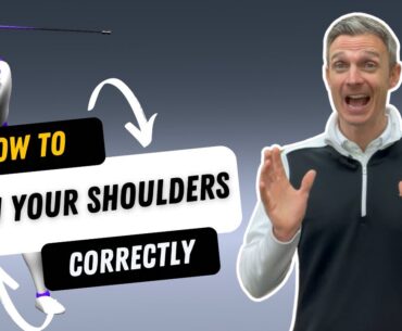 How To Turn Your Shoulders Correctly In Your Golf Swing And Bomb Your Drives