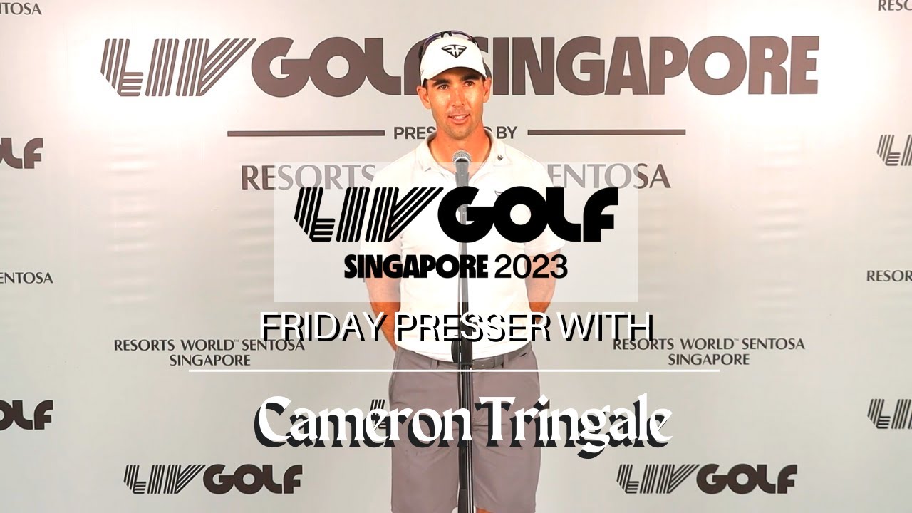 LIV Singapore 2023 Cameron Tringale Friday Presser LIV Singapore 2023 Cameron Tringale Friday Presser