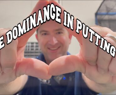How does eye dominance effect putting?