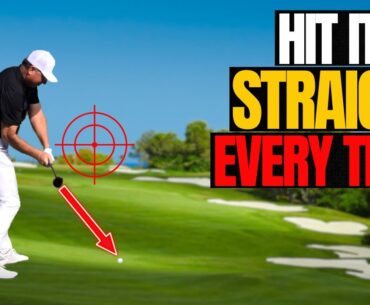 Hit It Straight Every Time by Doing THIS!