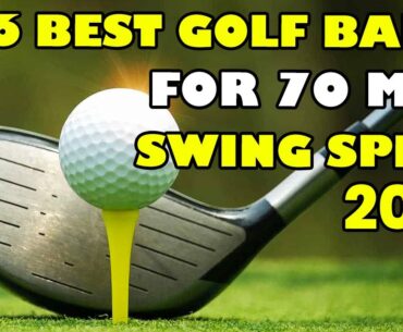 6 BEST GOLF BALLS FOR 70 MPH SWING SPEED [2023] GOLF BALL PICKS FOR SENIORS AND SLOWER SWING