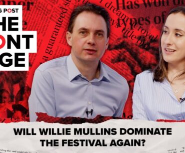 Will WILLIE MULLINS dominate the festival again? | Horse Racing News | The Front Page