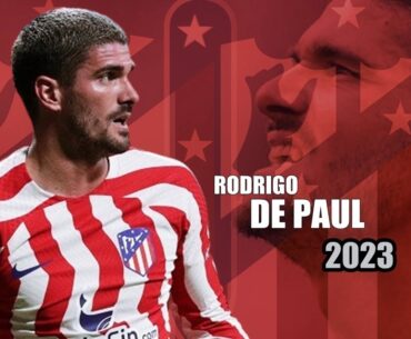 Rodrigo De Paul 2023 - Amazing Skills Show