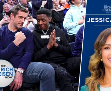 Jessica Alba’s Hilarious Reaction to Meeting Sauce Gardner & Aaron Rodgers at MSG | Rich Eisen Show