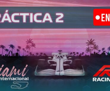 🔴 EN VIVO | GRAN PREMIO de MIAMI F1 2023 🚨 LIBRES 2 | LIVE TIME - FORMATO RADIO  | PRACTICA LIBRE 2