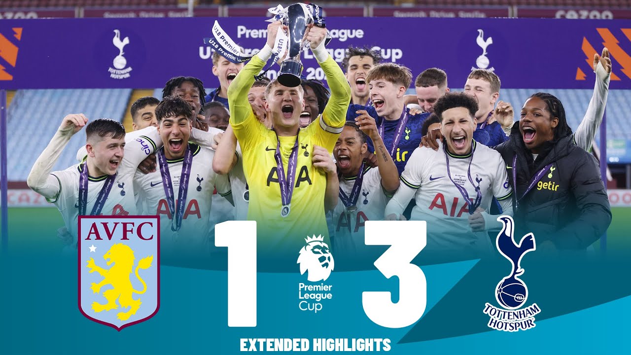 Tottenham vs Aston Villa | Highlights | U18 Premier League Cup Final 04-05-2023 Tottenham vs Aston Villa | Highlights | U18 Premier League Cup Final 04-05-2023