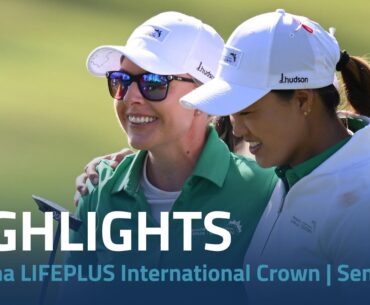 Semifinal Highlights | Hanwha LIFEPLUS International Crown