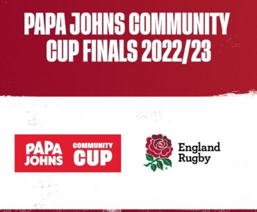 LIVE at Twickenham | Papa Johns Community Cup Finals 2022/23 | May 7th