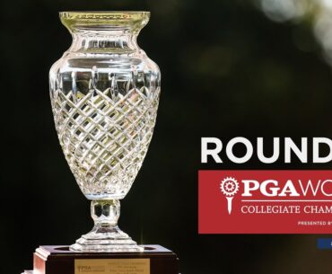 LIVE | Round 1 - 2023 PGA WORKS Collegiate Championship
