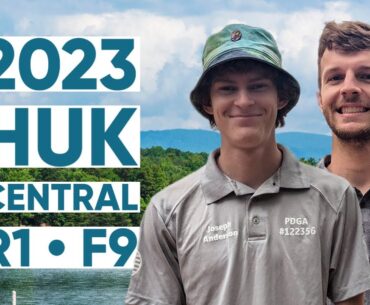 2023 Huk Central • R1 • F9 • Michael Johansen • Grady Shue • Joey Anderson • Evan Smith