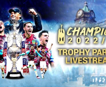 Trophy Parade - Balcony | LIVE | Burnley FC: Champions 2022/23