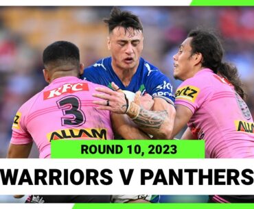 New Zealand Warriors v Penrith Panthers | NRL Round 10 | Full Match Replay