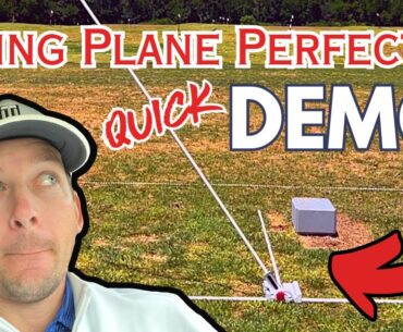 Swing Plane Perfector • Quick DEMO