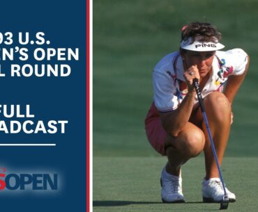 1993 U.S. Women's Open (Final Round): Lauri Merten Conquers Crooked Stick | Full Broadcast