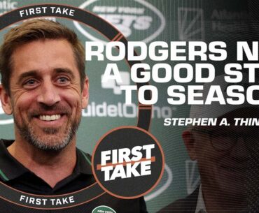 Stephen A. explains why Aaron Rodgers has to have a good start to the 2023 season | First Take