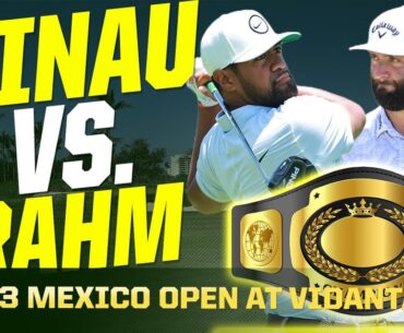 Jon Rahm vs. Tony Finau In Mexico - Mexico Open at Vidanta | The First Cut Golf Podcast