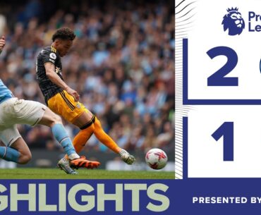 HIGHLIGHTS | MANCHESTER CITY 2-1 LEEDS UNITED | PREMIER LEAGUE