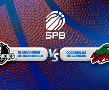 Gladiadores de Anzoátegui vs. Cocodrilos de Caracas SPB I Simpletv