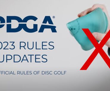 2023 PDGA Rules Updates - Official Rules of Disc Golf