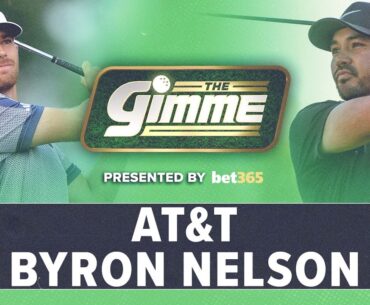 The Gimme: AT&T Byron Nelson Betting Show