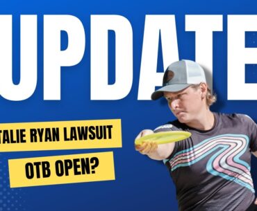 Lawsuit Update | Natalie Ryan Argues to Play in OTB Open