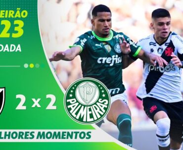 VASCO 2 X 2 PALMEIRAS | MELHORES MOMENTOS | 2ª RODADA BRASILEIRÃO 2023 | ge.globo