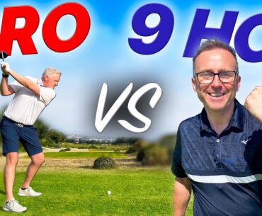 Amateur Golfer Vs PROFESSIONAL - 9 Hole Match