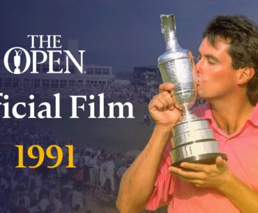 The Open Official Film 1991 | Ian Baker-Finch Wins At Royal Birkdale