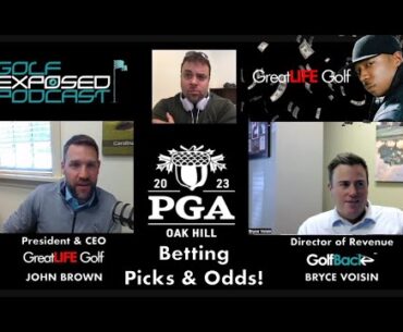 PGA Championship Betting Picks & Odds | Golf Exposed Podcast