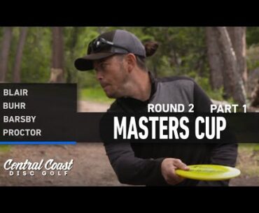 2023 Masters Cup - Round 2 Part 1 - Blair, Buhr, Barsby, Proctor