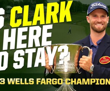 Wyndham Clark is Here to Stay - 2023 Wells Fargo Championship | The First Cut Golf Podcast