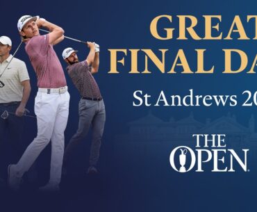 Sunday showdown in St Andrews | Great Final Days | 2022