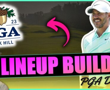 PGA DFS: PGA CHAMPIONSHIP 2023 [Lineup Builder, Fades, Values, Core Plays - DRAFTKINGS]