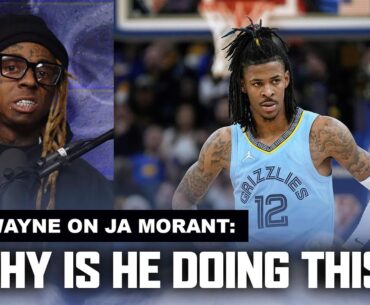 Lil Wayne On Ja Morant: 'Why Is He Doing This?" | ALL THE SMOKE | SHOWTIME BASKETBALL