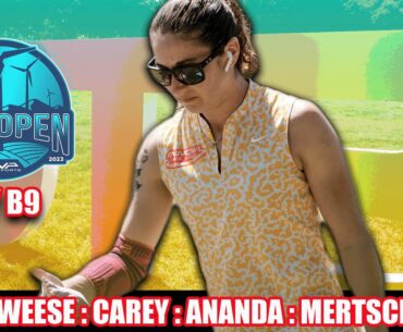 ARP | 2023 OTB OPEN | R2/B9 | WEESE : CAREY : ANANDA : MERTSCH |