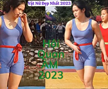 Vật nữ gợi cảm nhất hội làng quan âm 2023 Beautiful girls on the national wrestling floor