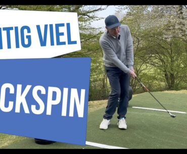 Richtig viel Backspin mit dem Wedge