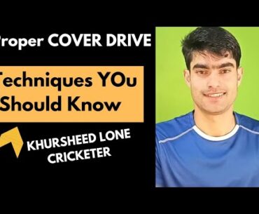 Show Me Your COVER DRIVE|Khursheed Lone cricketer