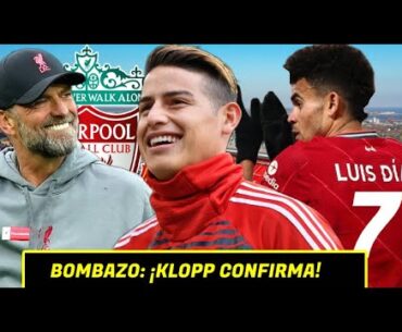 🚨EXPLOTA BOMBAZO: ¡KLOPP CONFIRMA! NUEVO FICHAJAZO LIVERPOOL - SE LANZAN POR JAMES - LUIS DIAZ #7