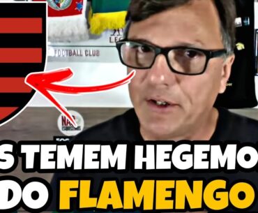 MAURO CEZAR AFIRMA: " A mídia paulista TEME uma HEGEMONIA DO FLAMENGO "(MAURO CEZAR PEREIRA)